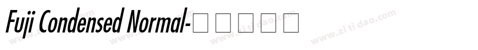 Fuji Condensed Normal字体转换